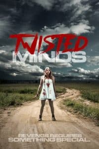 Twisted Minds (2014)