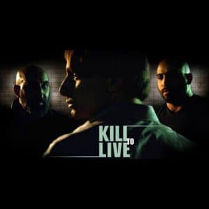 I Kill to Live (2009)