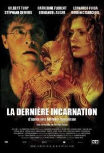 La dernière incarnation (2005)