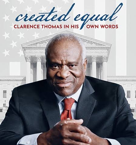 Created Equal Clarence Thomas in His Own Words