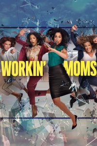 Workin' Moms (2017)