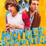 Mother Schmuckers Cast, Actors, Producer, Director, Roles, Salary